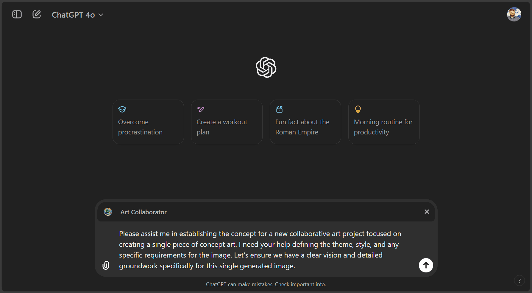 A screenshot of ChatGPT 4o interface showing various chat options, including 'Overcome procrastination,' 'Create a workout plan,' 'Fun fact about the Roman Empire,' and 'Morning routine for productivity.' A user query in the @Art Collaborator section reads: 'Please assist me in establishing the concept for a new collaborative art project...'